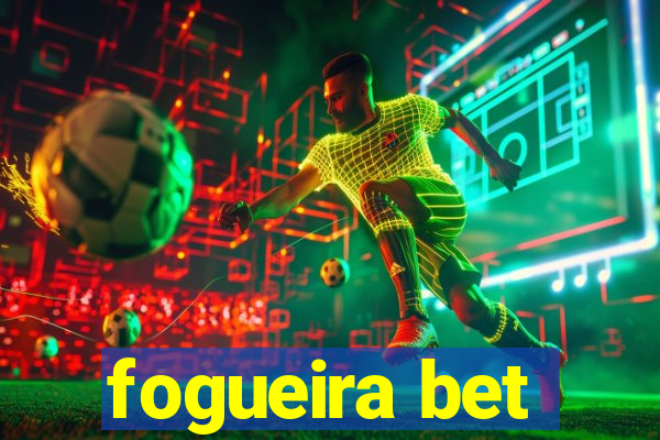 fogueira bet